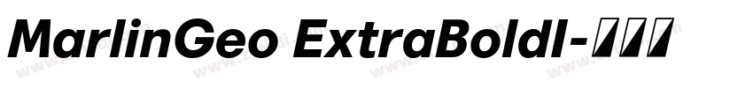 MarlinGeo ExtraBoldI字体转换